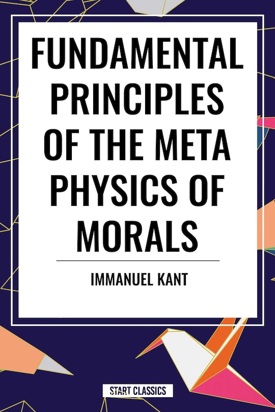 Front cover_Fundamental Principles of the Metaphysics of Morals