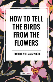 Couverture_How to Tell the Birds from the Flowers