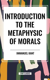 Front cover_Introduction to the Metaphysic of Morals