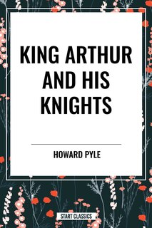 Couverture_King Arthur and His Knights