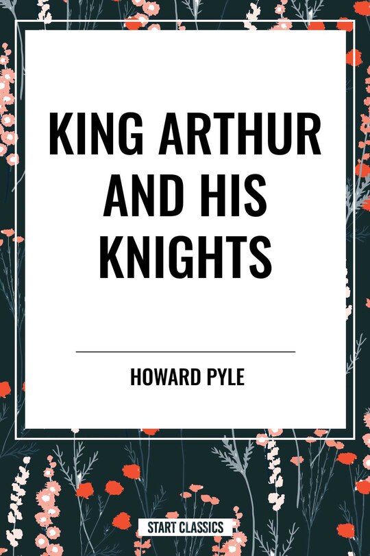 Couverture_King Arthur and His Knights