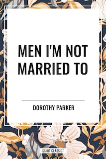 Couverture_Men I'm Not Married To
