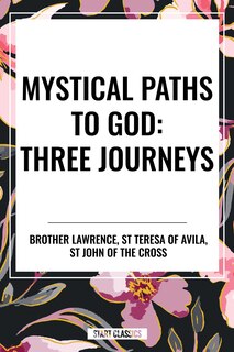Couverture_Mystical Paths to God: Three Journeys
