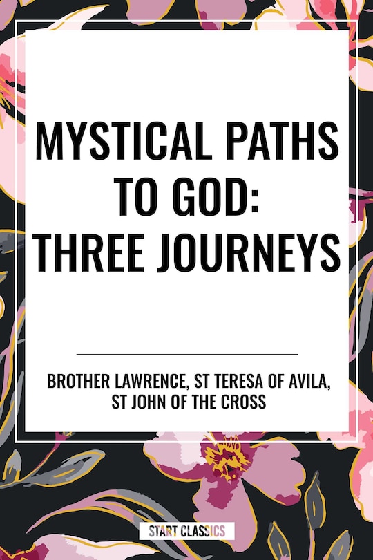 Couverture_Mystical Paths to God: Three Journeys