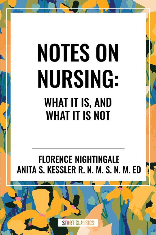 Couverture_Notes on Nursing: What It Is, and What It Is Not