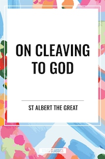 Front cover_On Cleaving to God