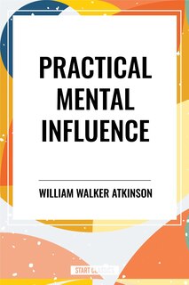 Front cover_Practical Mental Influence