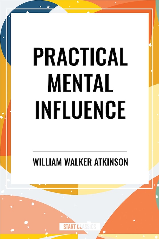 Front cover_Practical Mental Influence