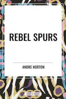 Front cover_Rebel Spurs