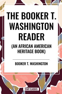 Couverture_The Booker T. Washington Reader (an African American Heritage Book)