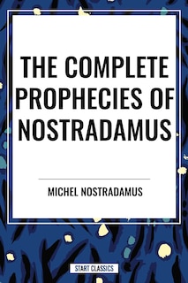 Couverture_Complete Prophecies of Nostradamus