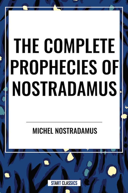 Couverture_Complete Prophecies of Nostradamus