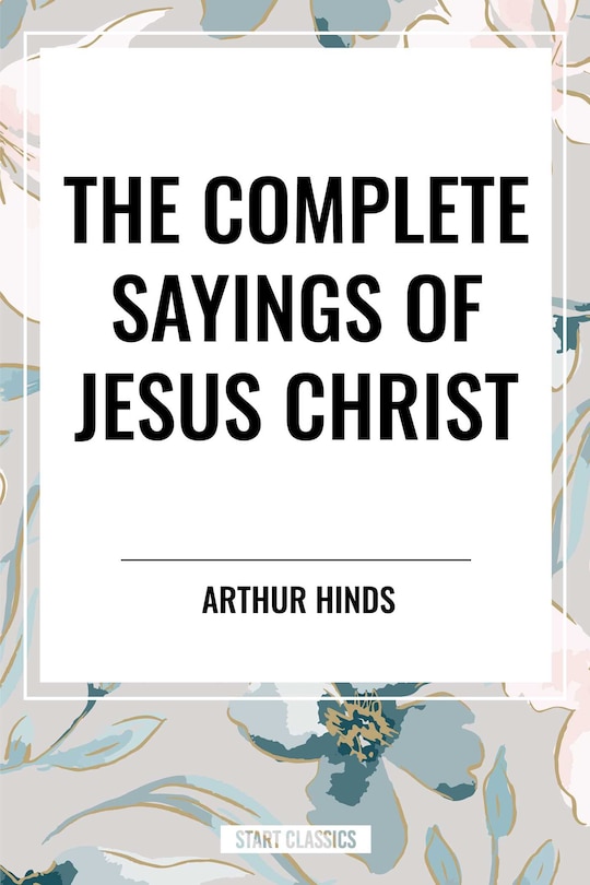 Couverture_Complete Sayings of Jesus Christ