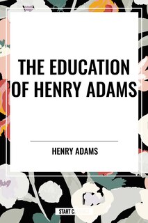 Front cover_Education of Henry Adams