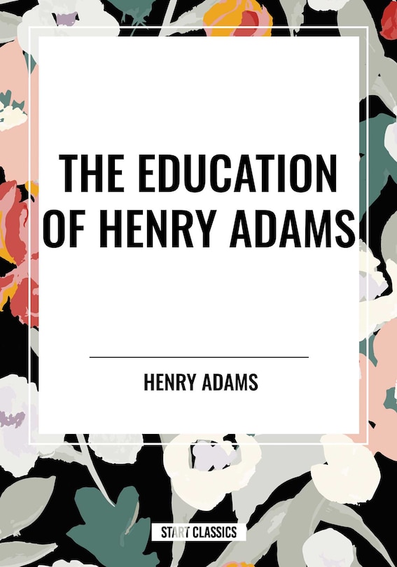 Couverture_The Education of Henry Adams