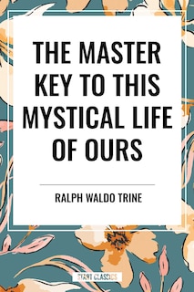 Front cover_Master Key to This Mystical Life of Ours