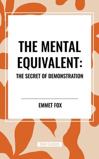 Couverture_Mental Equivalent: The Secret of Demonstration