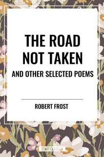 Couverture_Road Not Taken and Other Selected Poems