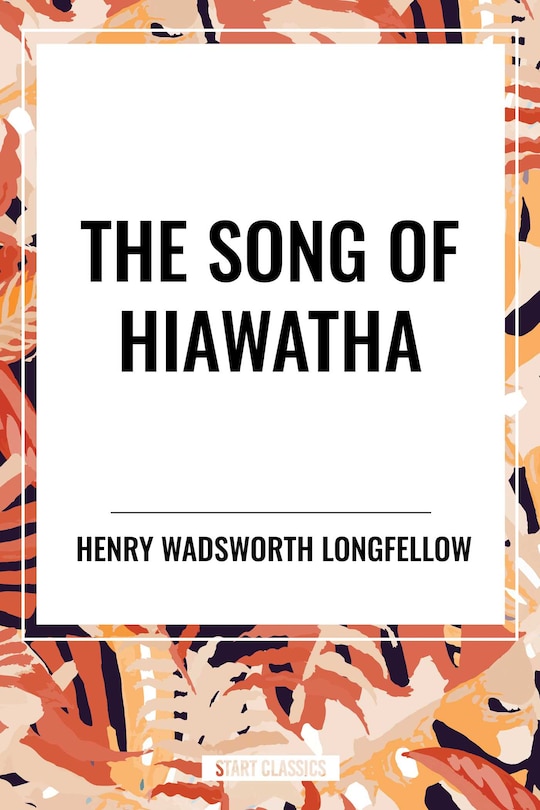 Couverture_Song of Hiawatha