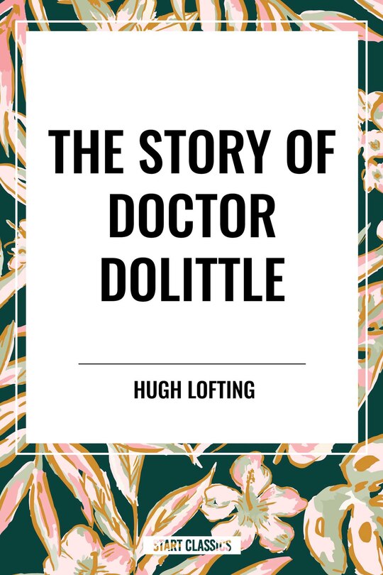 Couverture_Story of Doctor Dolittle