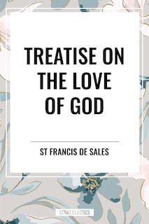 Couverture_Treatise on the Love of God