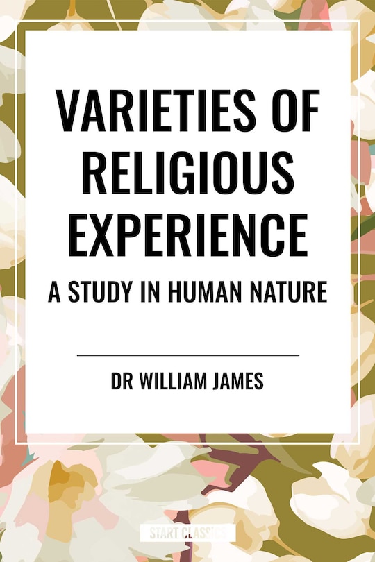 Front cover_Varieties of Religious Experience: A Study in Human Nature
