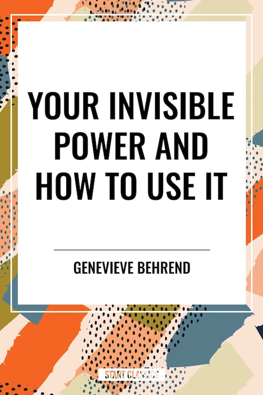 Couverture_Your Invisible Power and How to Use It