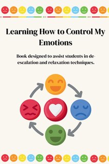 Front cover_Learning How to Control My Emotions