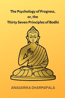 Couverture_The Psychology of Progress, or, the Thirty Seven Principles of Bodhi