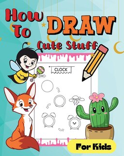Front cover_How To Draw Cute Stuff