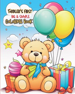 Toddler's First Coloring Book: Big and Simple Pictures to learn and color for kids ages 1+ with activities