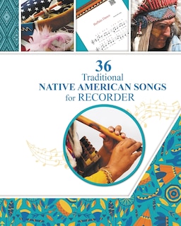 Front cover_36 Traditional Native American Songs for Recorder