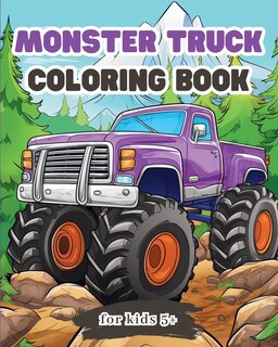 Front cover_Monster Truck Coloring Book for Kids 5+