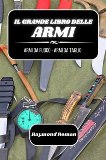 Front cover_Il grande libro delle armi