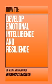 Couverture_How to Develop Emotional Intelligence and Resilience