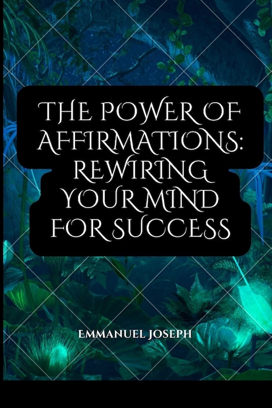 Front cover_The Power of Affirmations