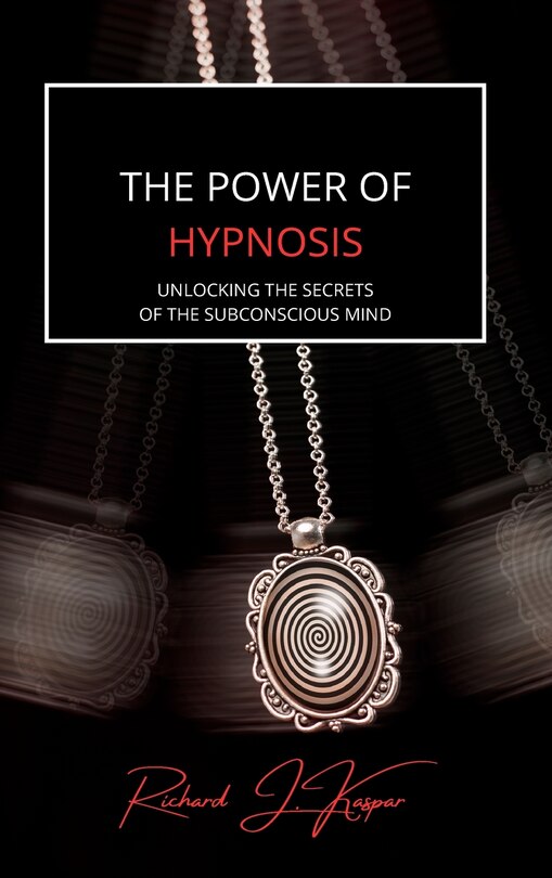 Front cover_The Power of Hypnosis