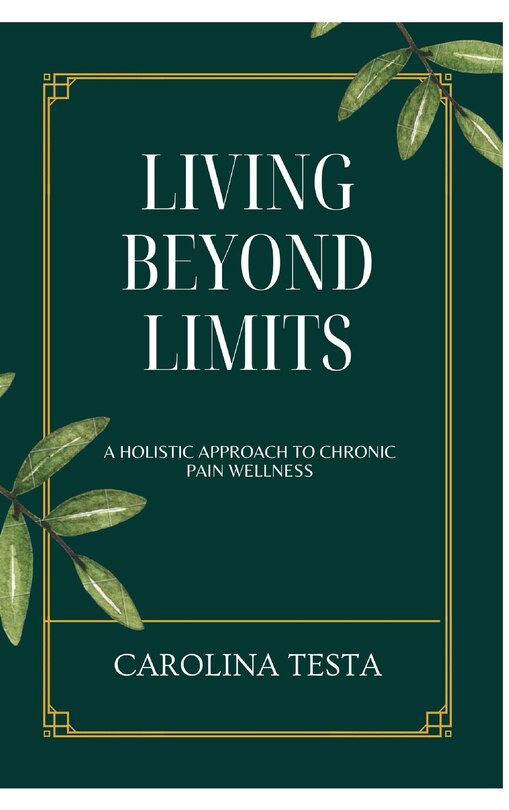 Living Beyond Limits: A Holistic Approach to Chronic Pain Wellness