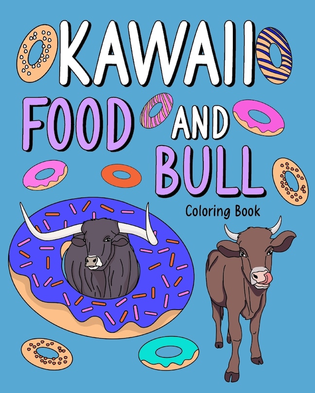 Couverture_Kawaii Food and Bull Coloring Book