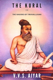 Front cover_The Kural or The Maxims of Tiruvalluvar