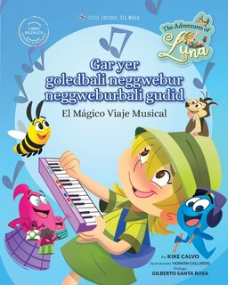 Front cover_Gar yer goledbali neggwebur neggweburbali gudid - El Mágico Viaje Musical (Libro Bilingue Español - Dulegaya)