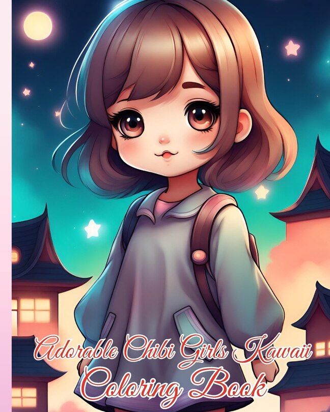 Front cover_Adorable Chibi Girls Kawaii Coloring Book