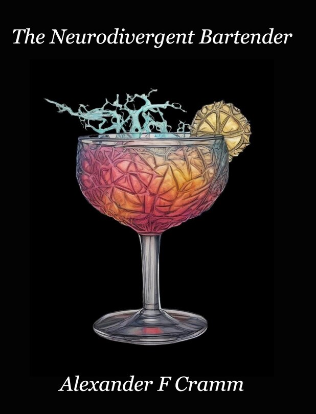 The Neurodivergent Bartender