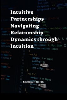 Front cover_Intuitive Partnerships Navigating Relationship Dynamics through Intuition