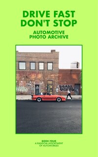 Front cover_Drive Fast Don't Stop - Book 4