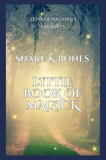 Couverture_Snake and Bones Little Book of Magick