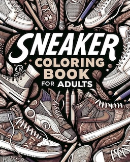 Front cover_Sneaker Coloring Book for Adults