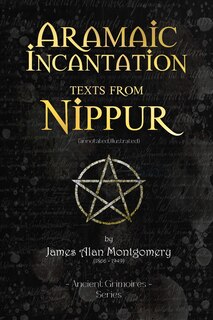 Couverture_Aramaic Incantation Texts From Nippur