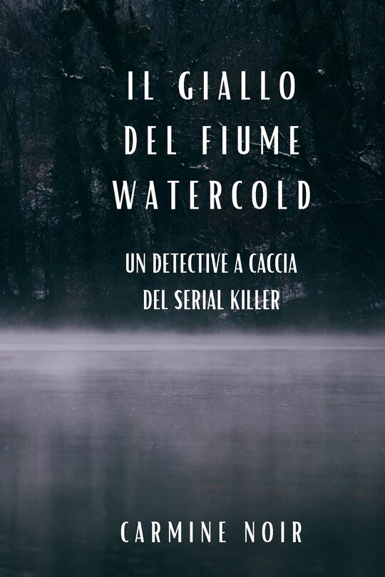 Front cover_Il Giallo del Fiume Watercold