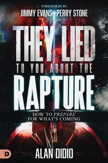Front cover_They Lied to You about the Rapture